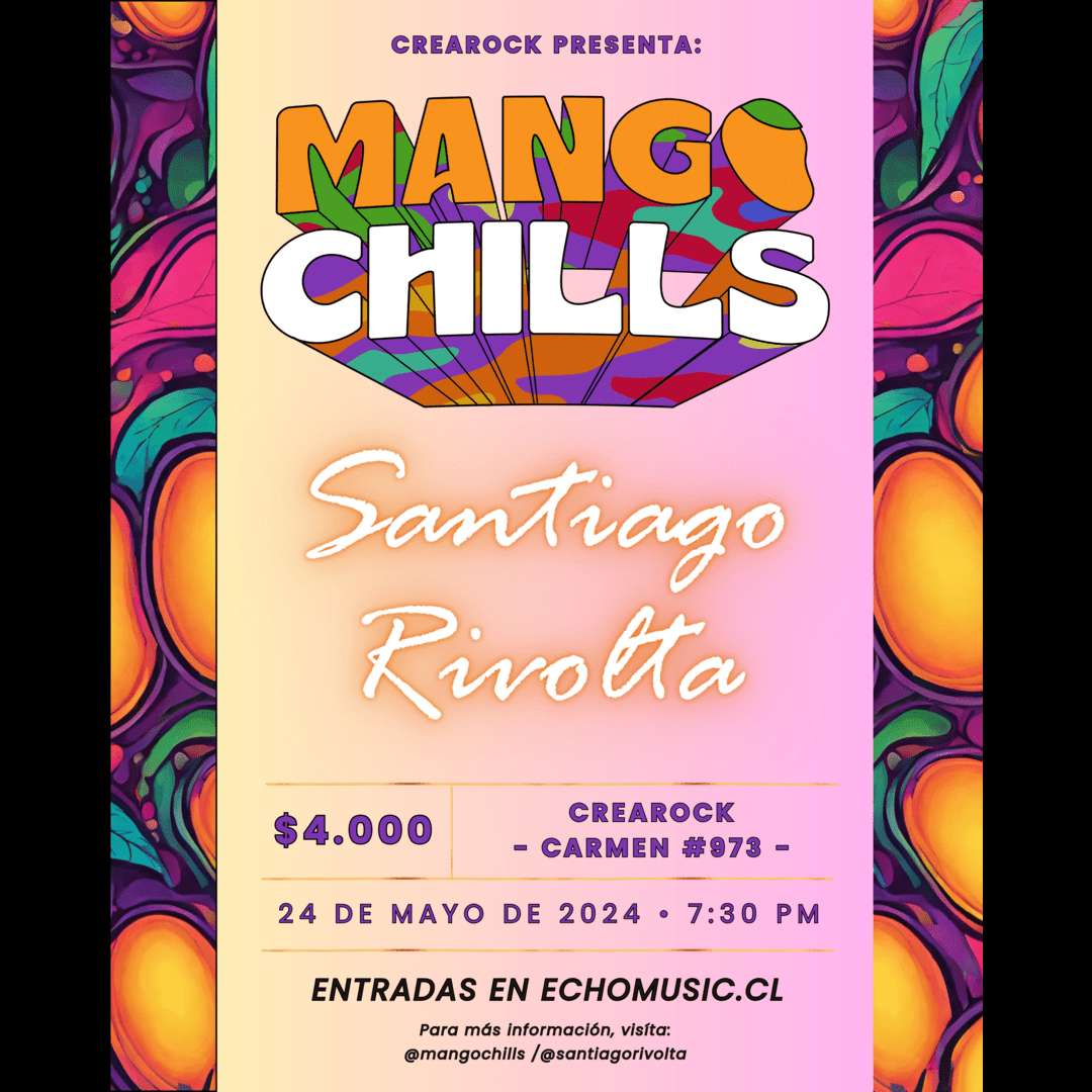 evento Mango Chills + Santiago Rivolta en vivo!